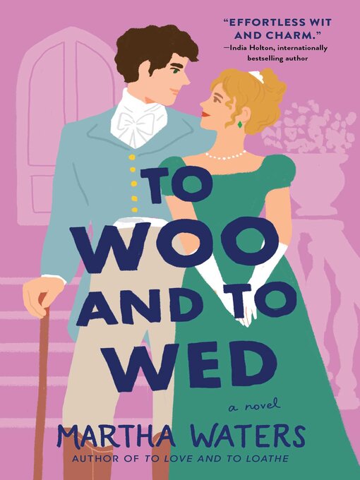 Title details for To Woo and to Wed by Martha Waters - Wait list